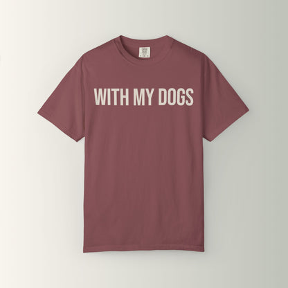 Shorty's Tee - With My Dogs