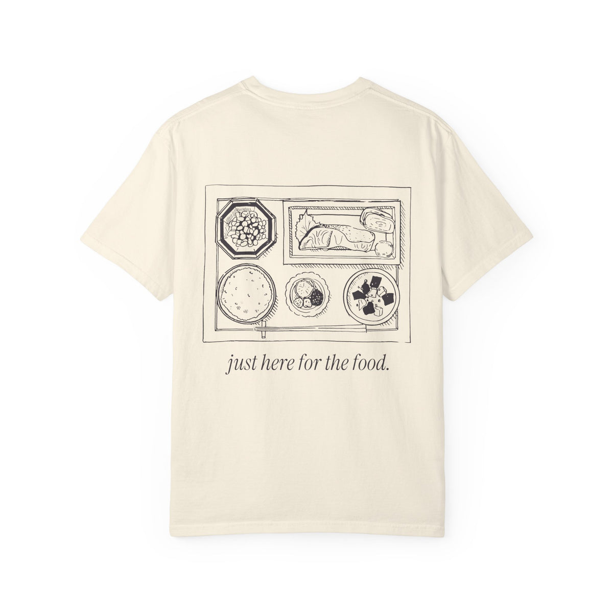 Just Here for the Food: Japanese Tee