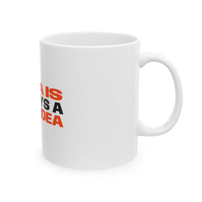 Good Idea Mug