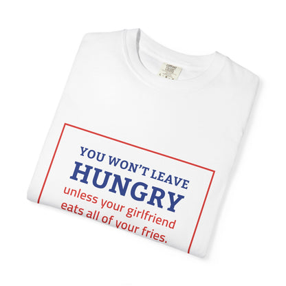 Won't Leave Hungry Tee