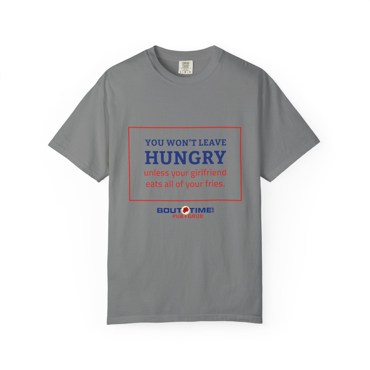 Won't Leave Hungry Tee