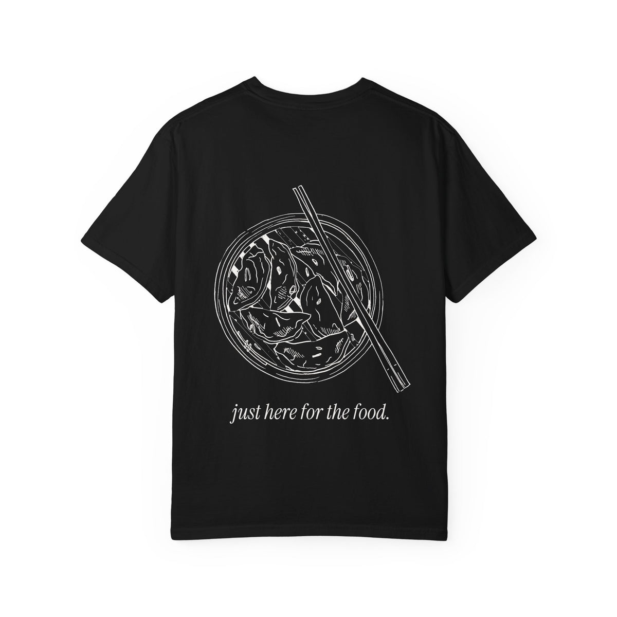 Just Here for the Food: Asian Tee