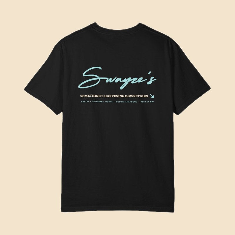 Swayze's Tee